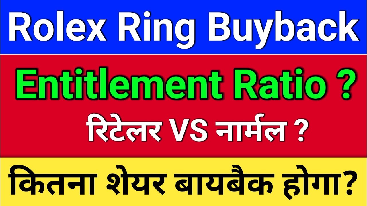rolex ring buyback. Entitlement Ratio? rolex rings share latest news, rolex rings share