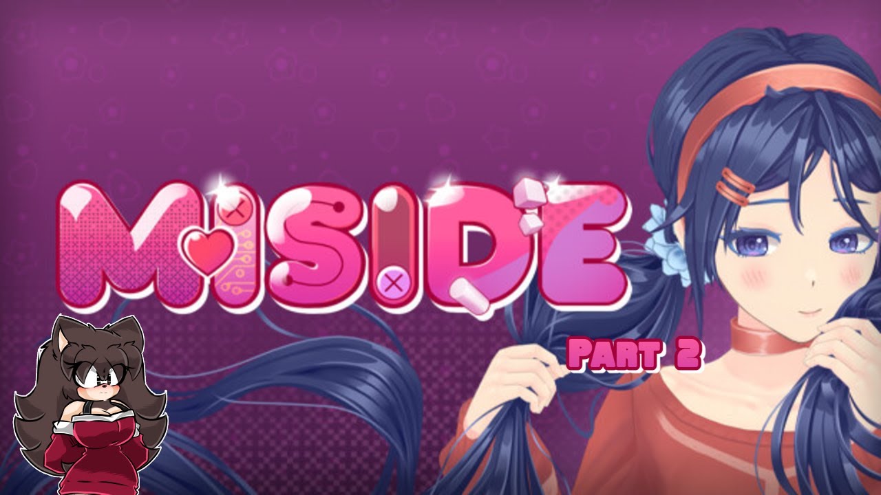 MiSide pt. 2 (Gameplay Livestream)