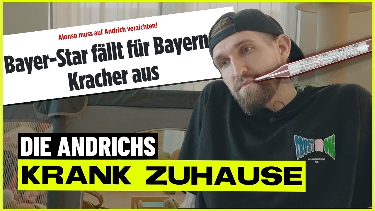 Alle krank im Hause Andrichs!