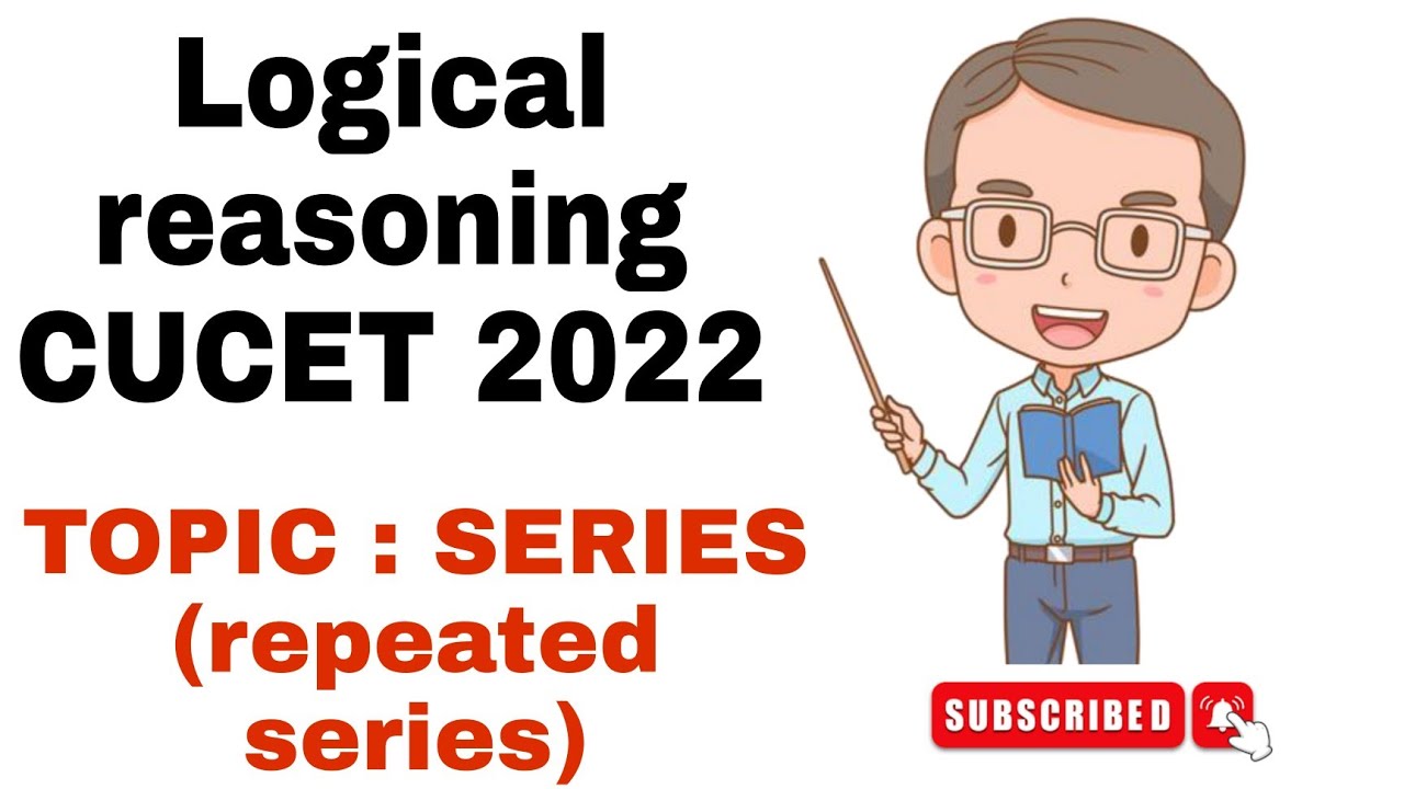 CUCET 2022| free course of logical reasoning(series) | free notes & study material