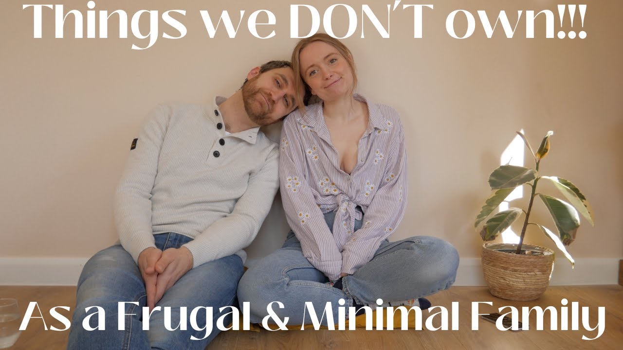 Things we DON'T own as a frugal & minimalist Family of 5 | Do you need these? Let's make space!