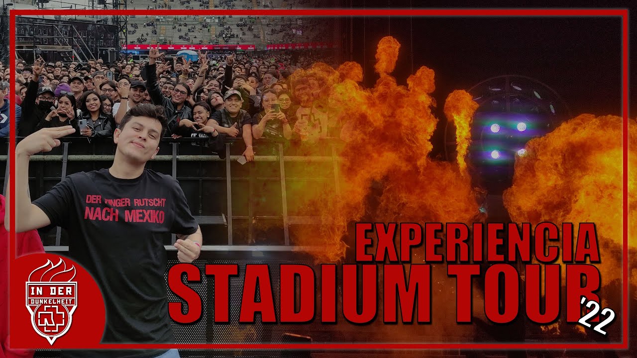 Mi experiencia Rammstein: Stadium Tour 2022