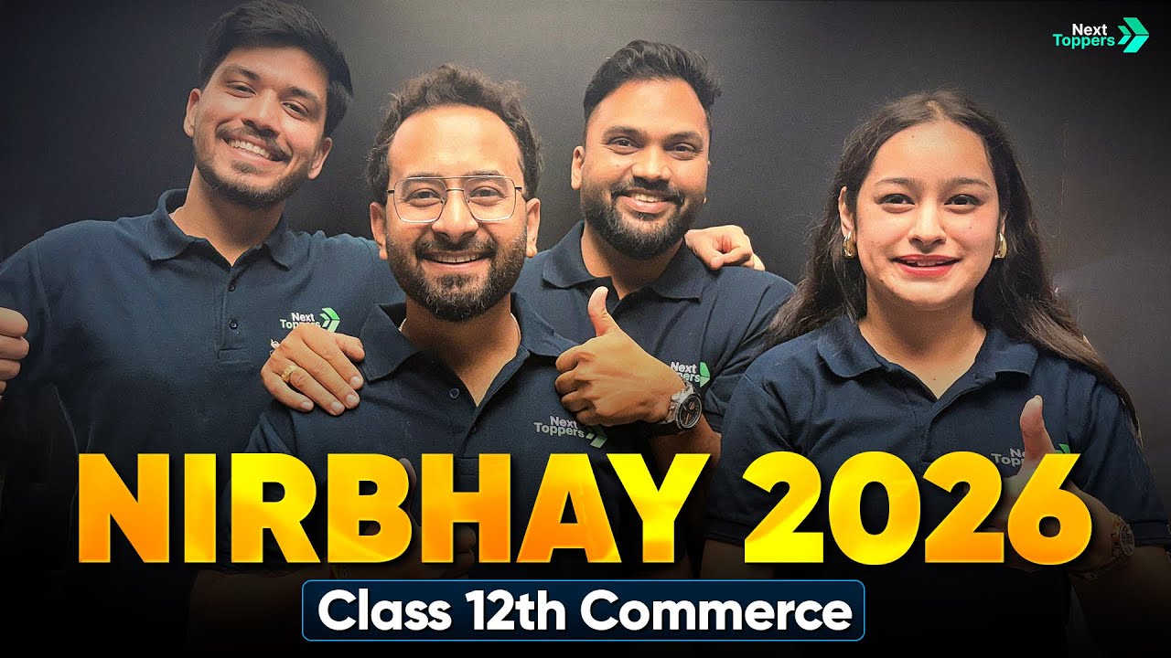 🔴 LIVE: The NIRBHAY Batch Is Here | Commerce Class 12 | New Beginning