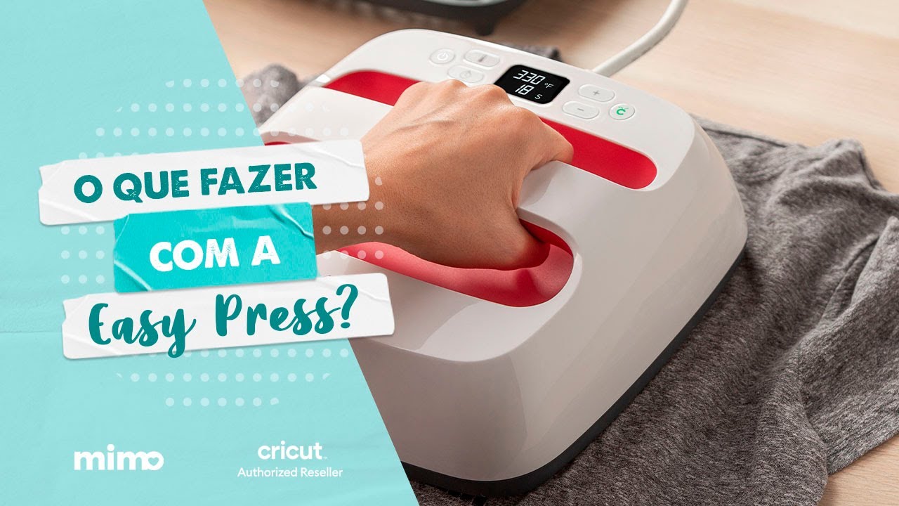 O Que Fazer Com a Easy Press - Prensa T&eacute;rmica Cricut