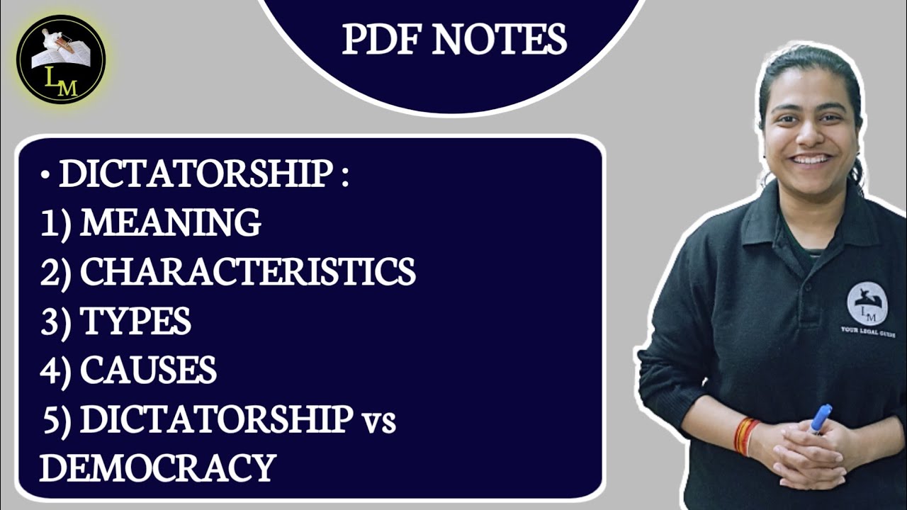 Dictatorship in Political Science | Meaning, Characteristics, Types with Notes