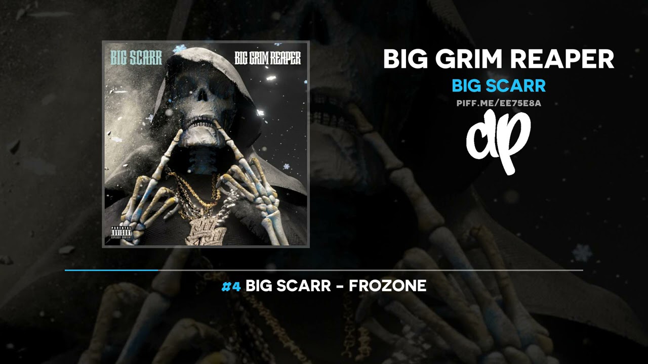 Big Scarr - Big Grim Reaper (FULL MIXTAPE)