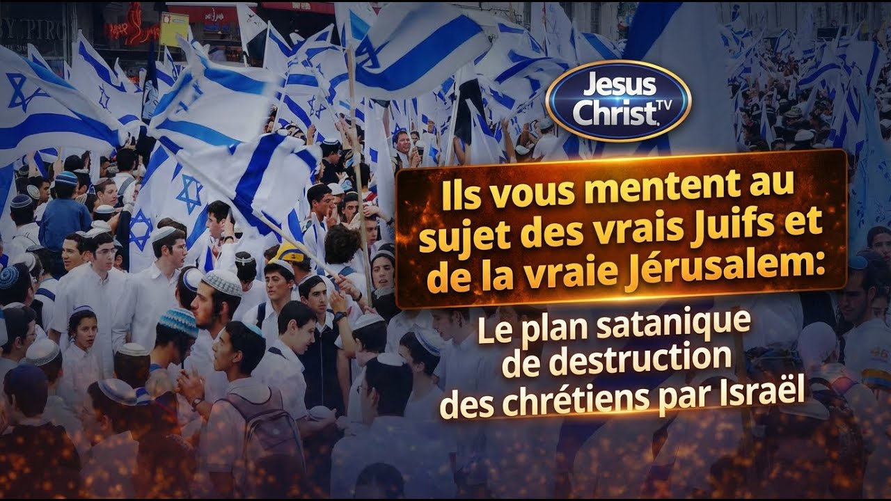 Ils vous mentent au sujet des vrais Juifs: Le plan satanique de destruction des chrétiens par Israël
