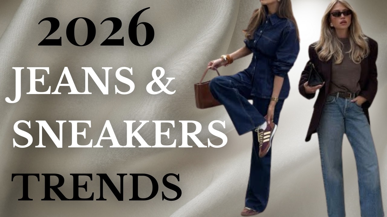 2026 Sneakers & Jeans Trends You’ll Love | That Go With Almost Everything