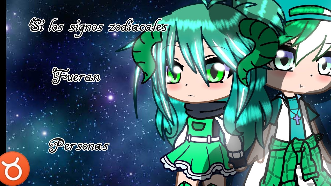 Si los signos zodiacales fueran personas//Gacha club//Klava la pro