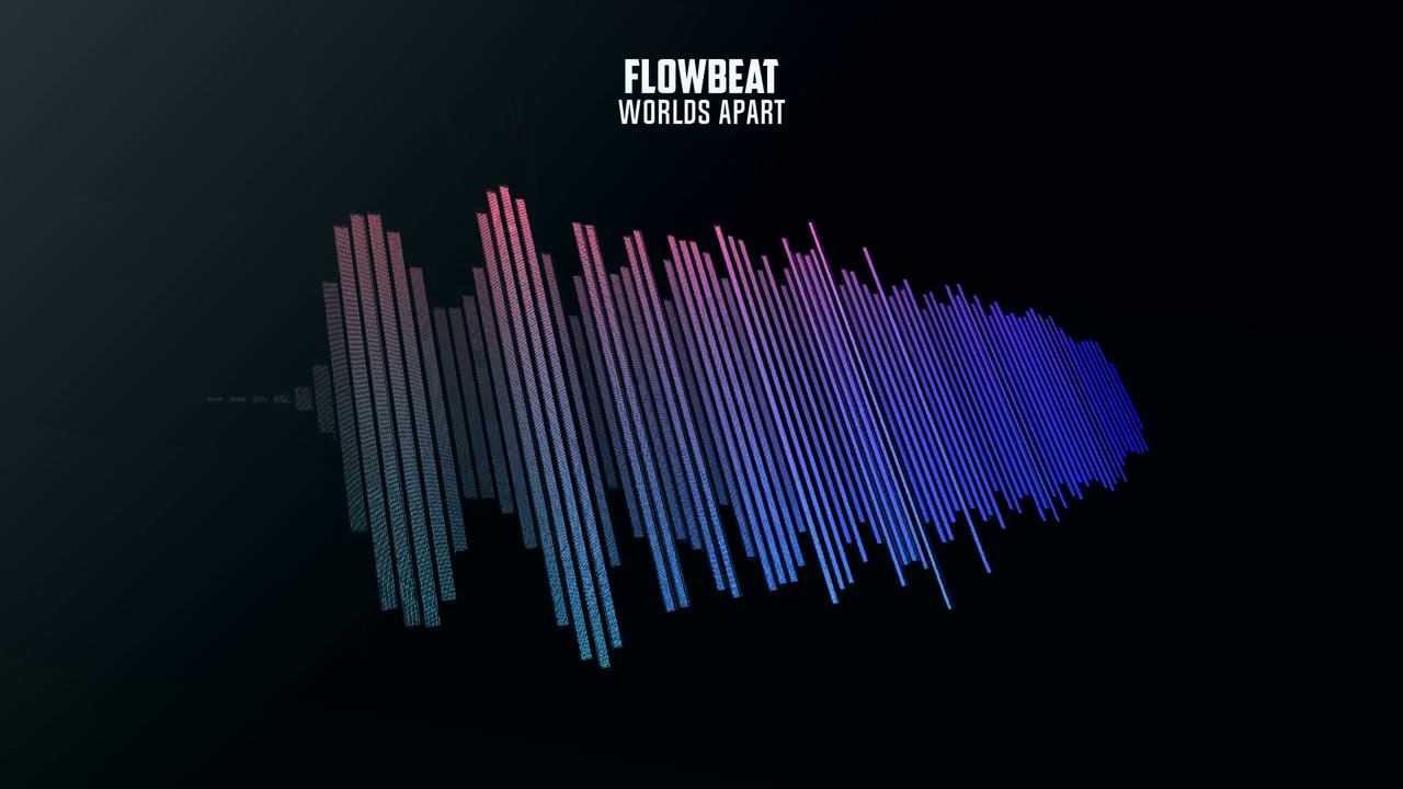 FlowBeat - Worlds Apart [Drum & Bass Mix]
