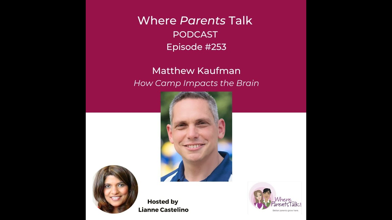 The Brain Science Behind Camp