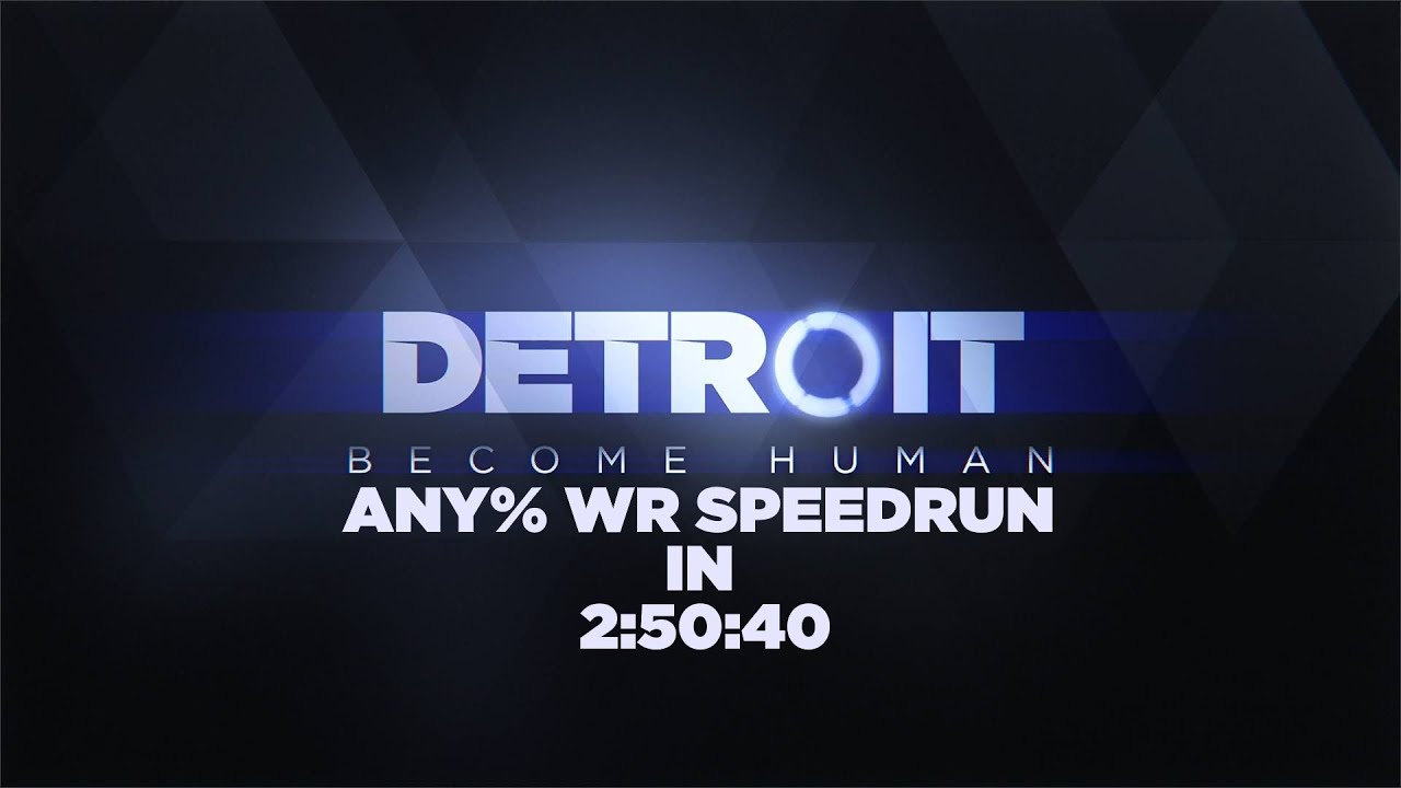 Detroit: Become Human Any% Speedrun in 2:50:40 [Loadless Times] [PB/WR]