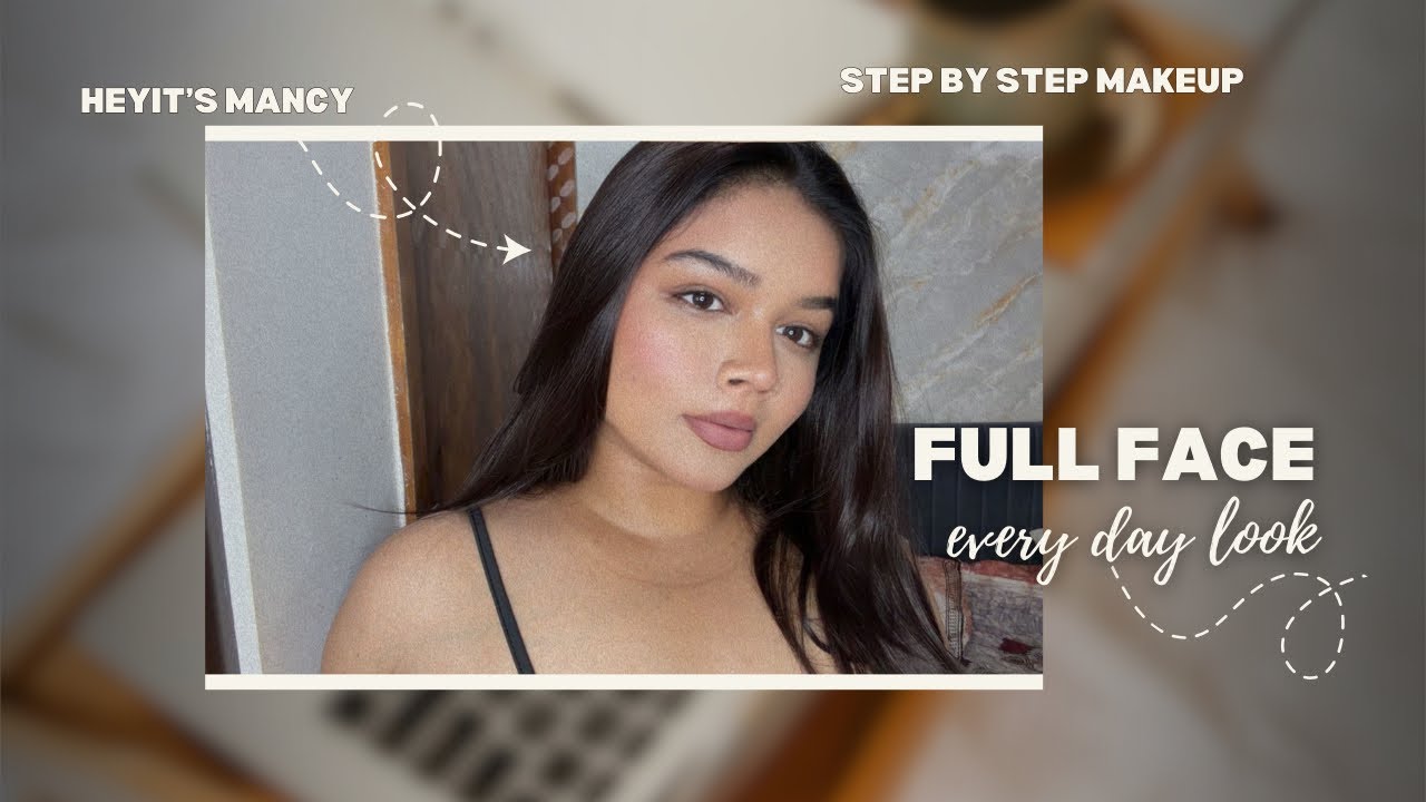 Full Face Every Day 💄￼
