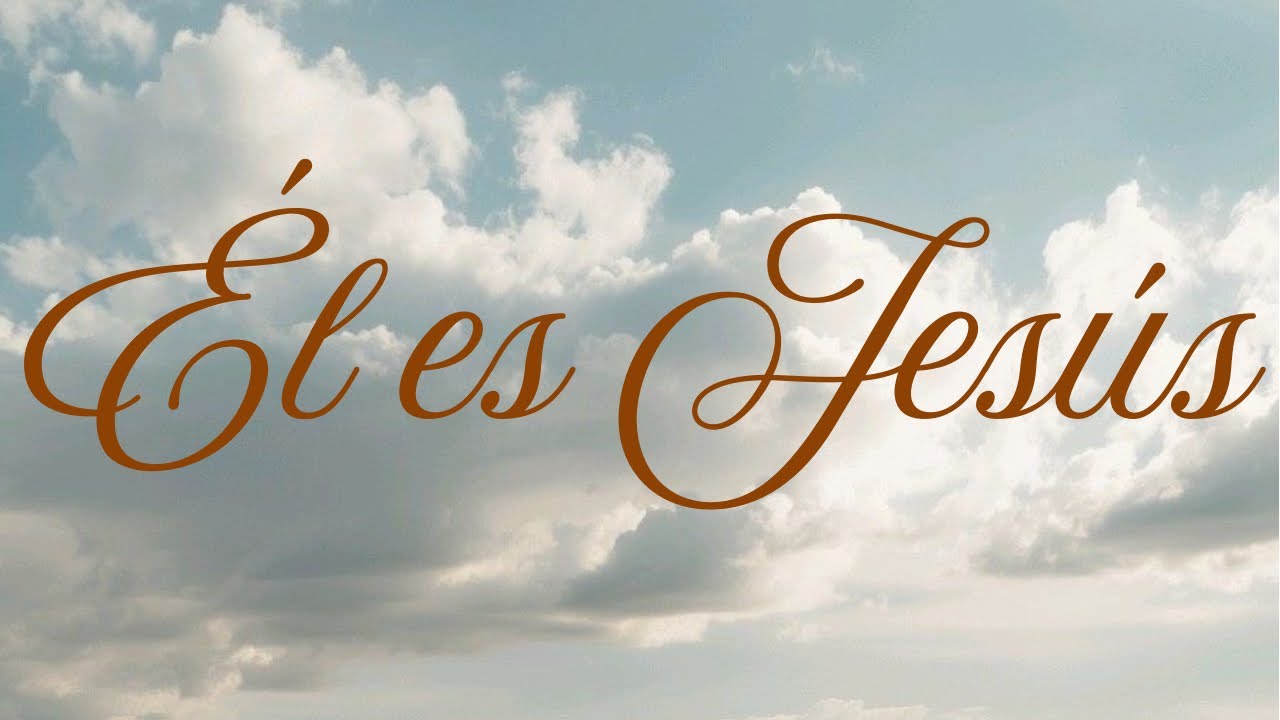 Él Es Jesús (Letra) - Acorde Divino