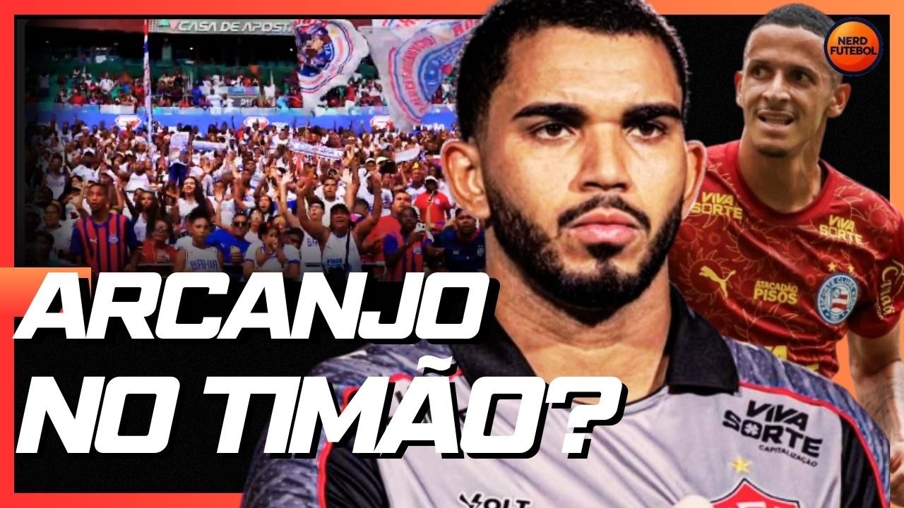 JUBINHA O MELHOR? LUCAS ARCANJO NO CORINTHIANS? SÉRIE B DE MILHÕES?