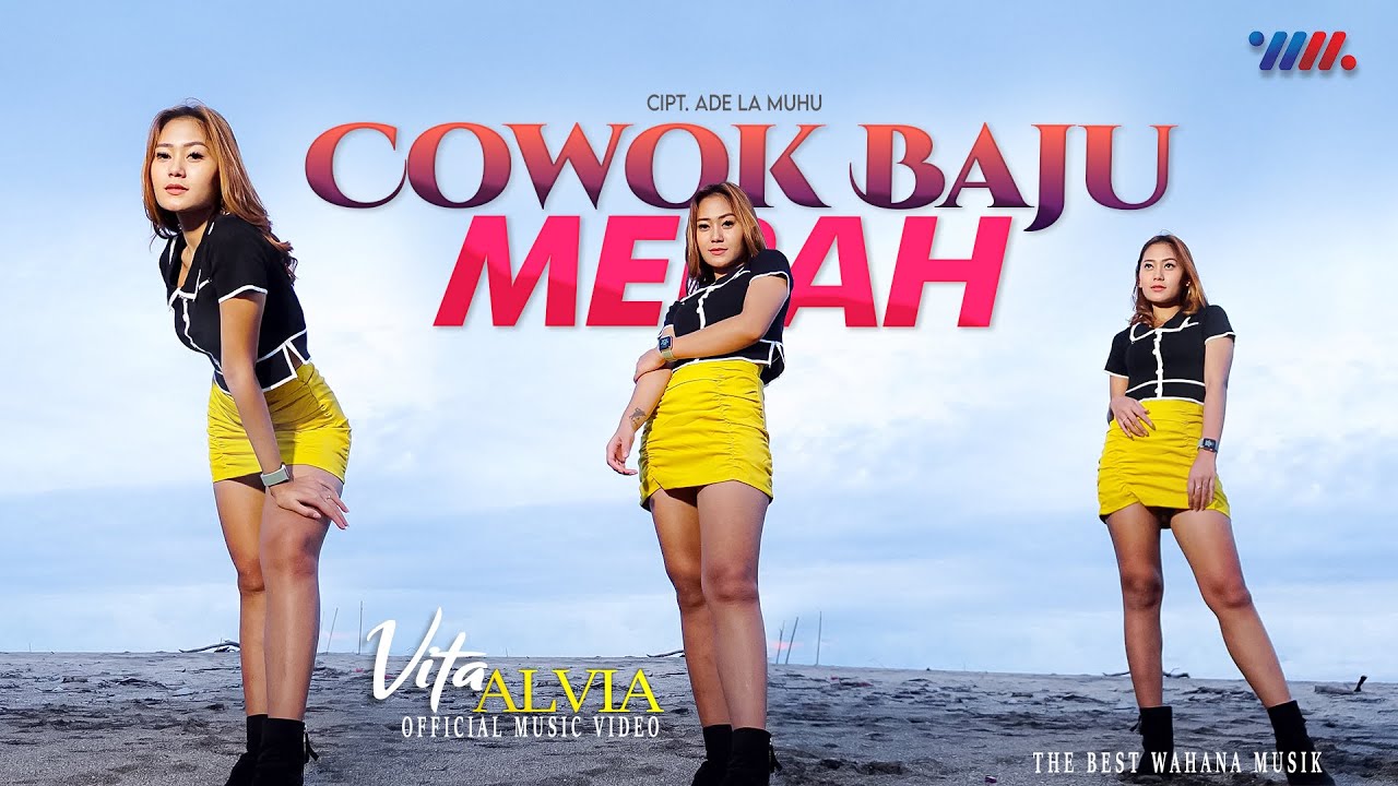 VITA ALVIA ft DJ INDONESIA TIMUR | COWOK BAJU MERAH | ADUH MAMA E | The Best Wahana Musik