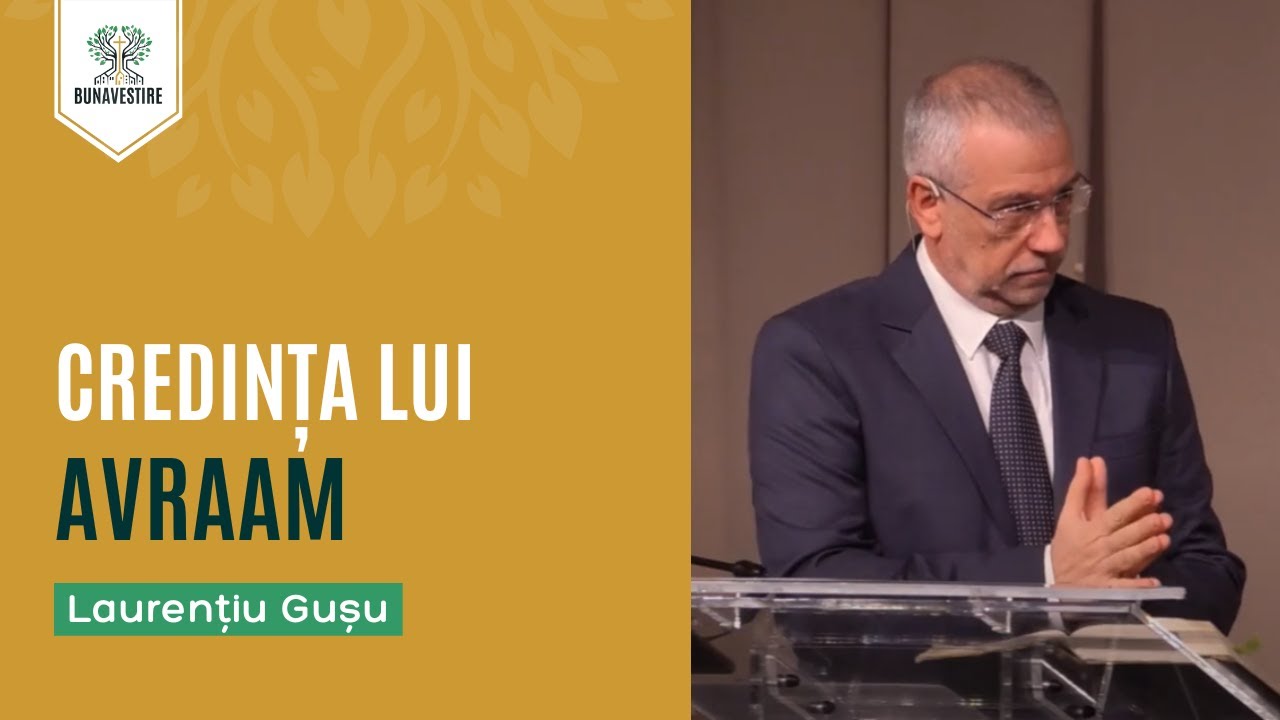 Credința lui Avraam - Laurențiu Gușu