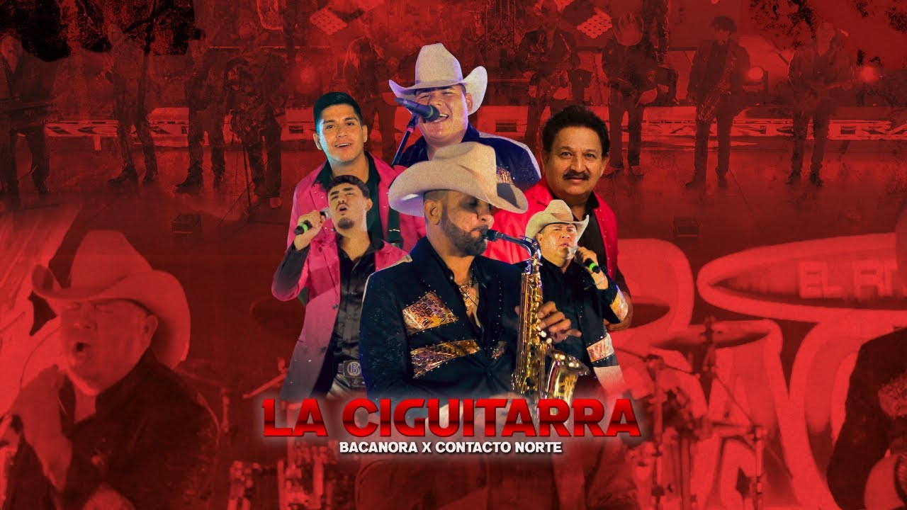 La Ciguitarra - Grupo Bacanora & Contacto Norte