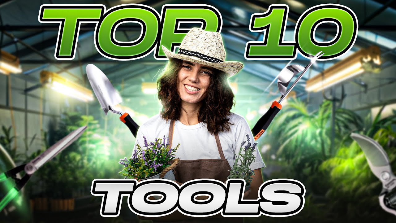 Top 10 Gardening Tools For Beginners