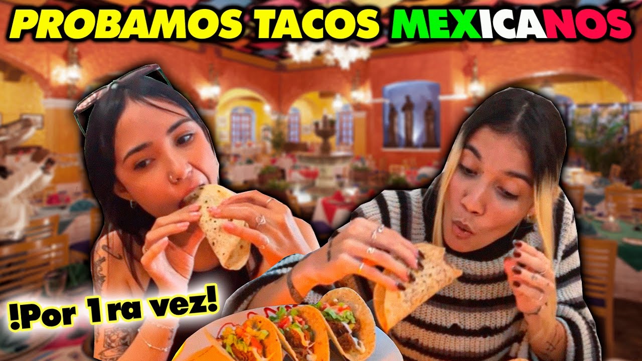 🇨🇺CUBANAS PRUEBAN TACOS 🇲🇽MEXICANOS por 1RA VEZ *😍QUEDAMOS ENAMORADAS DEL SABOR😍*