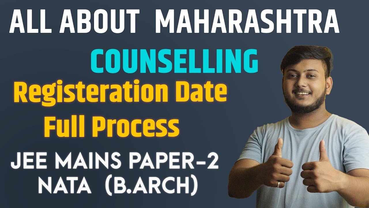 MAHARASHTRA COUNSELLING  UPDATE B.ARCH 2021 - Date, Important Document, step by step process.