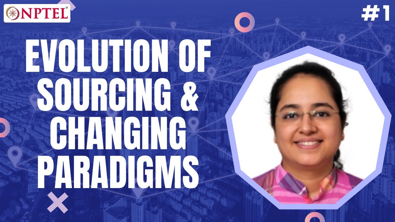 #1 Evolution of Sourcing & Changing Paradigms | Strategic Sourcing
