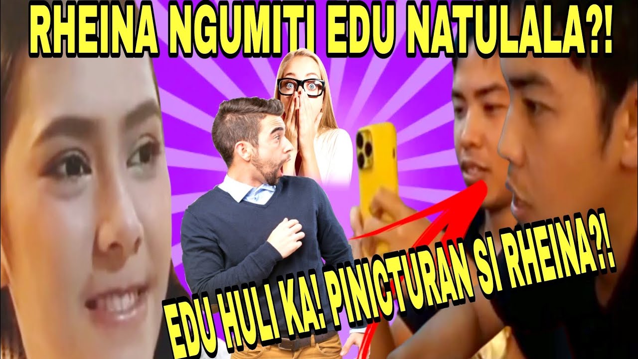 😲 RHEINA NGUMITI EDU NATULALA?!😲EDU HULI KA! PINICTURAN SI RHEINA?!😍#kalingaprab#jorheinsfans#vsm