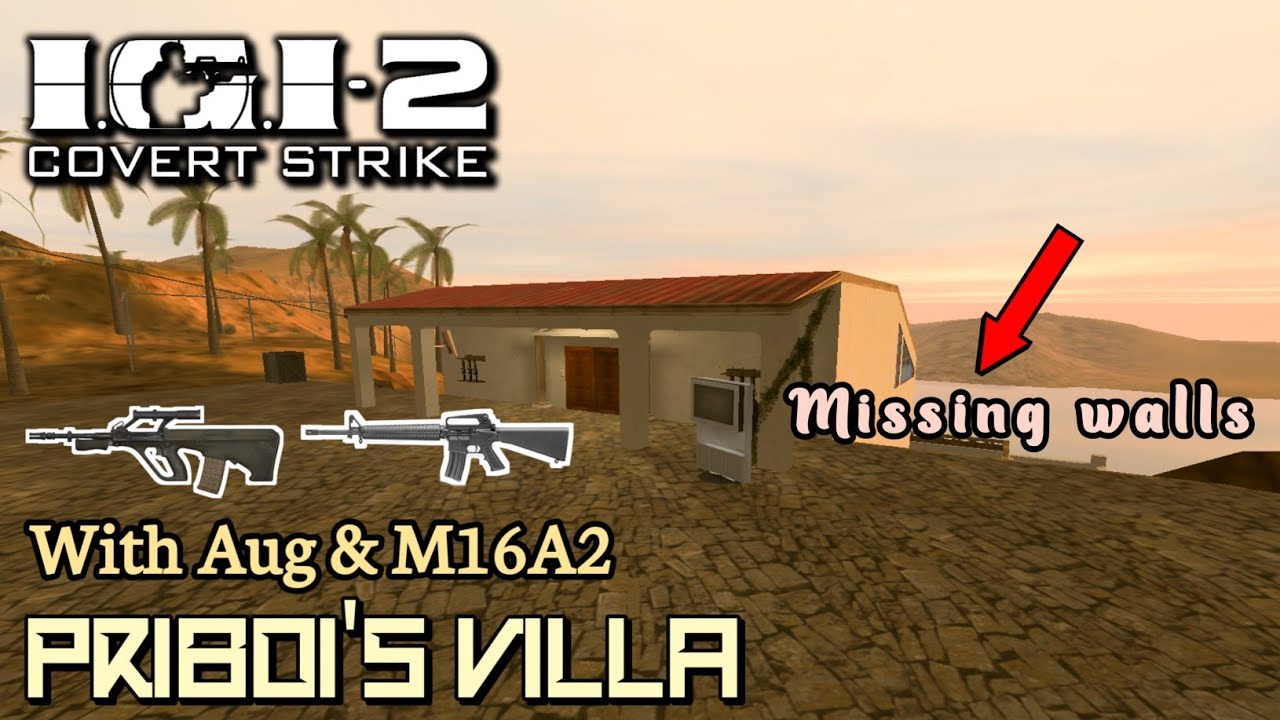 IGI 2 Covert Strike | Mission 10 | Priboi's Villa | With Aug & M16A2 | 3policy