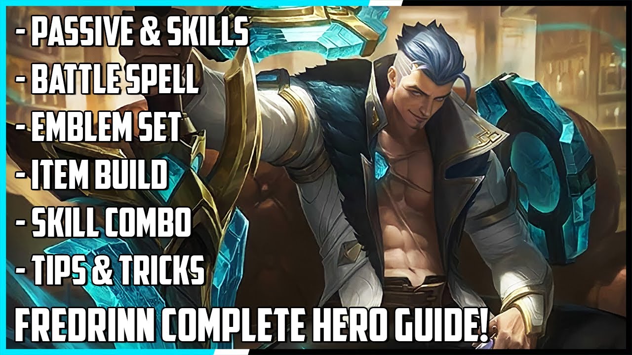 Fredrinn Complete Hero Guide! Best Build, Skill Combo, Tips & Tricks | Mobile Legends