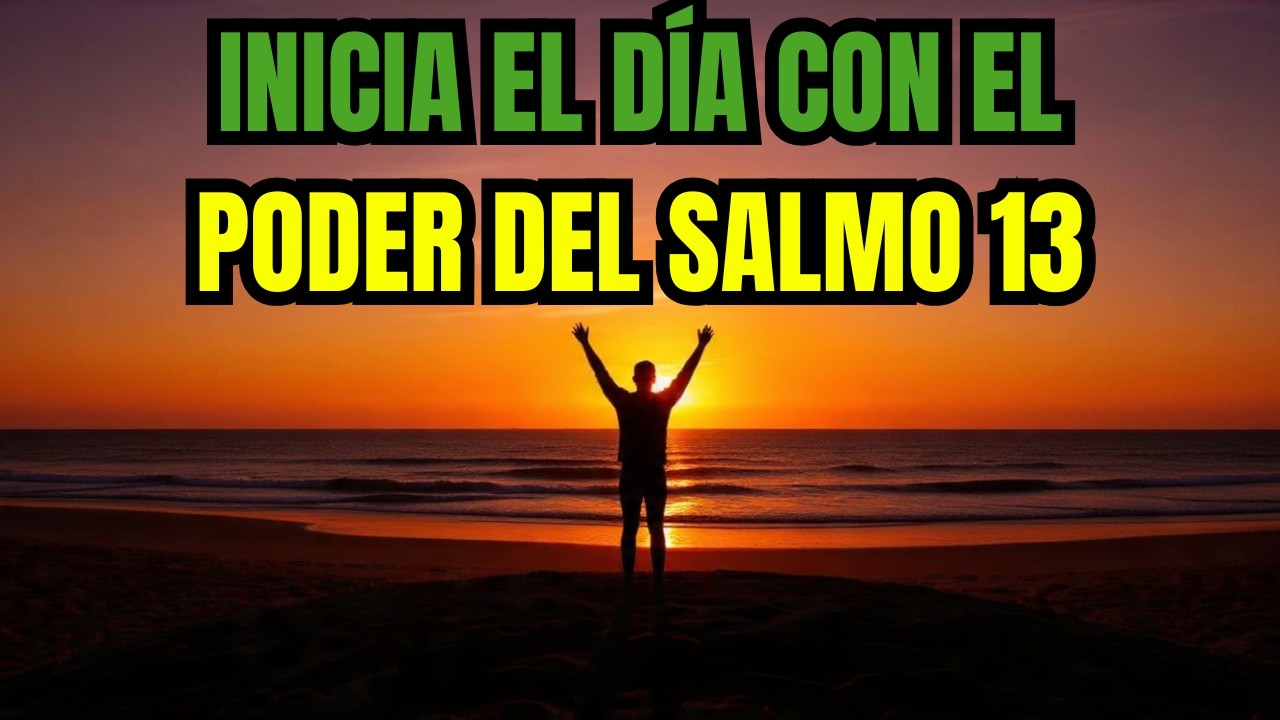 El SALMO 13 Que Calma Cualquier Tormenta Antes De Que Llegue | Paz Sobrenatural