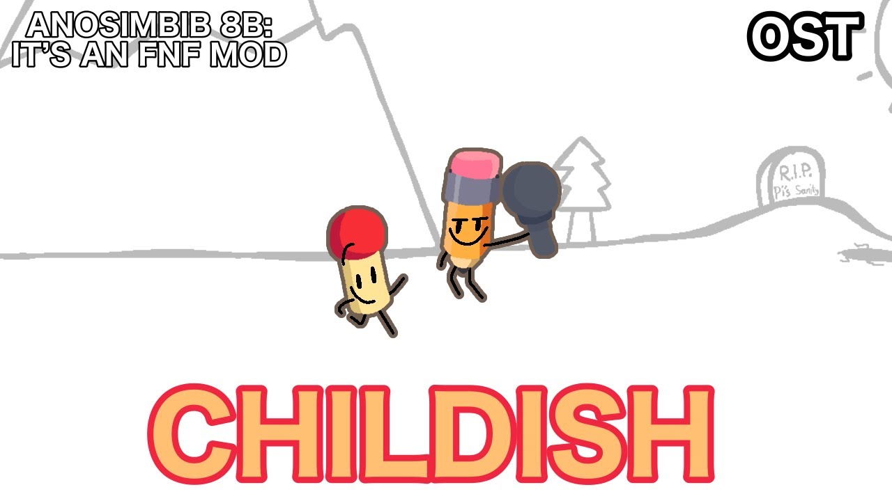 Childish - ANOSIMBIB 8B OST