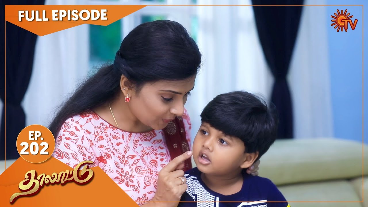Thalattu - Ep 202 | 10 Nov 2021 | Sun TV Serial | Tamil Serial