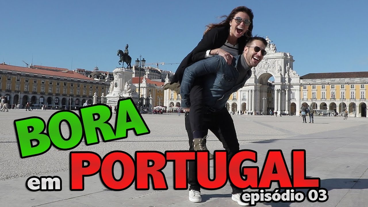 BORA EM PORTUGAL l com GIO ANTONELLI - Episódio_03
