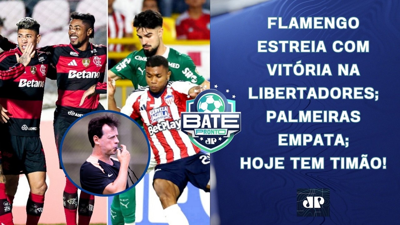 FLAMENGO GANHA NA ALTITUDE; PALMEIRAS EMPATA; DINIZ ESTREIA HOJE NO CORINTHIANS! | BATE-PRONTO