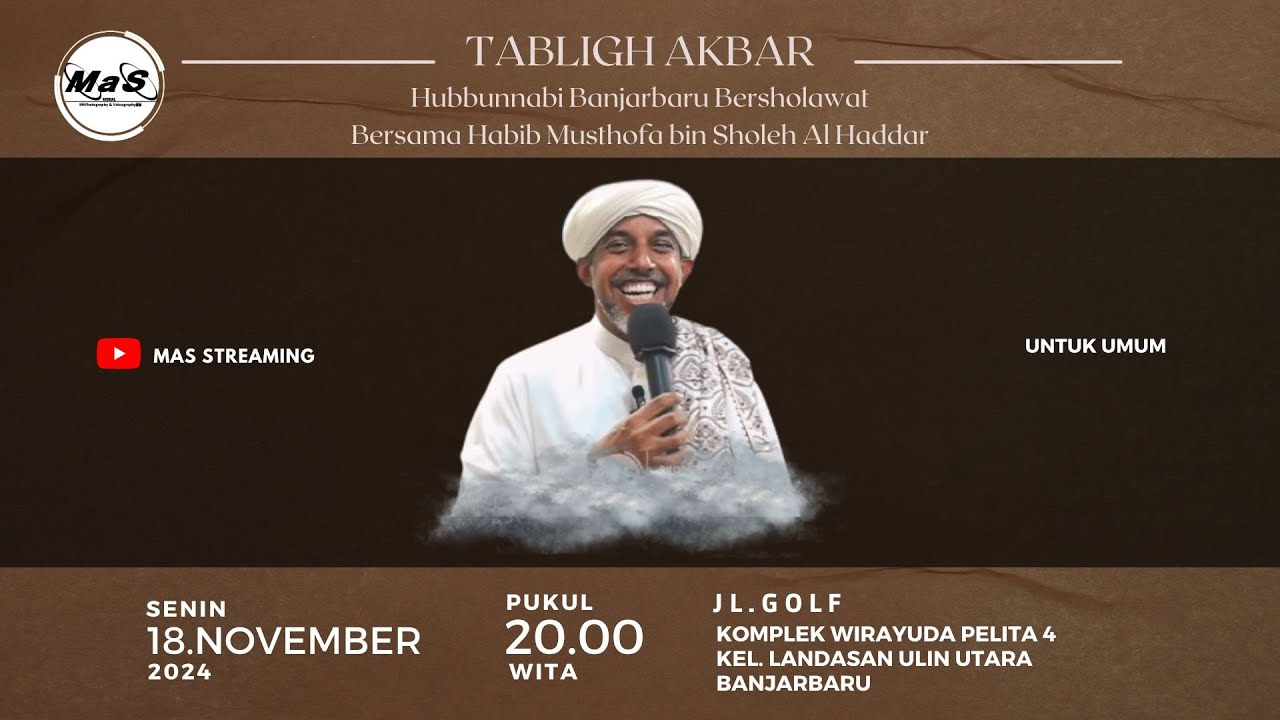 LIVE | Tabligh Akbar Bersama Habib Musthofa Al Haddar | Komplek Wirayuda Jl. Golf Banjarbaru