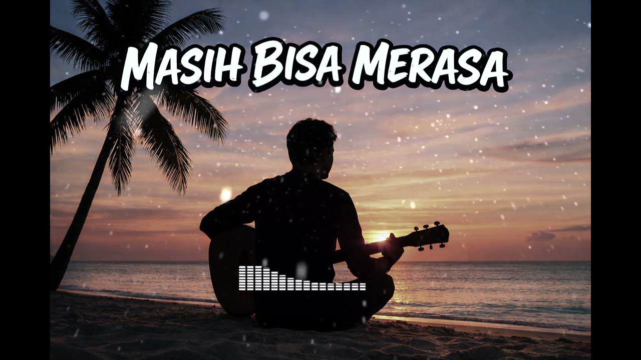 MASIH BISA MERASA