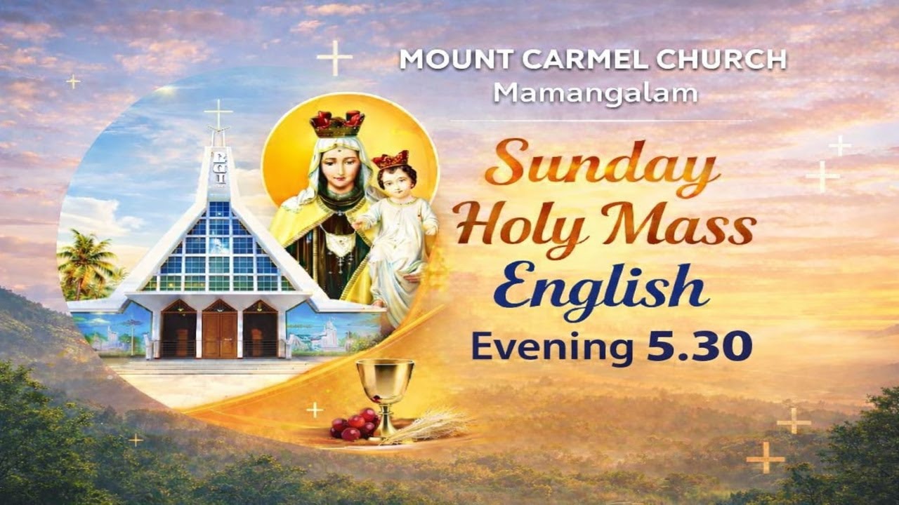 08 Mar 2026 -  MOUNT CARMEL CHURCH, MAMANGALAM