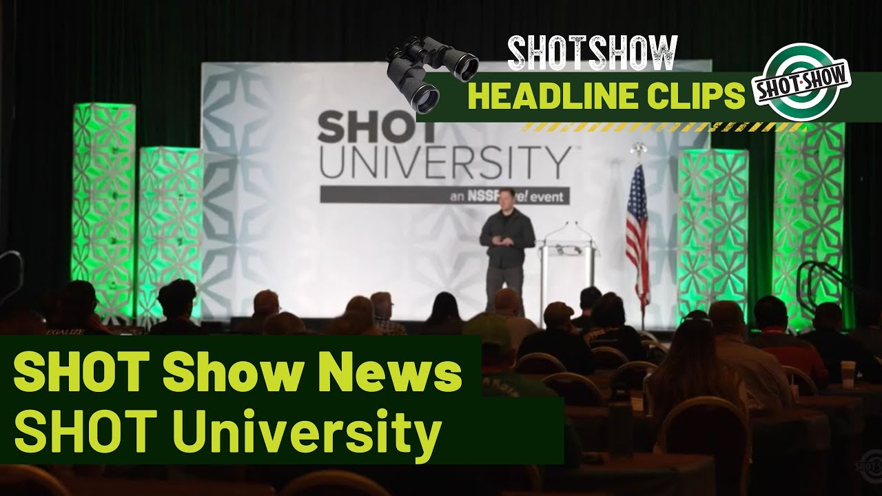 Новости выставки SHOT Show: SHOT University | Видеоролики с выступлениями участников выставки SHO...
