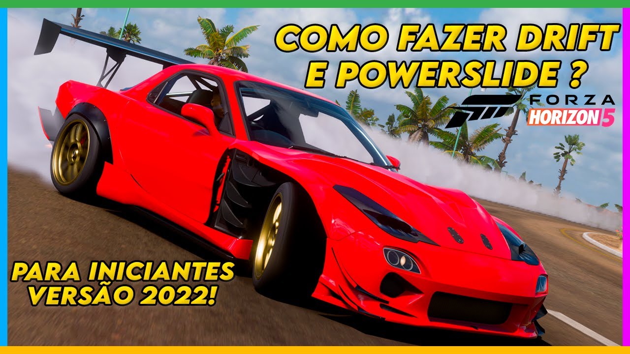COMO FAZER DRIFT E POWERSLIDE NO FORZA HORIZON 5 (Iniciantes) - Atualizado 2022
