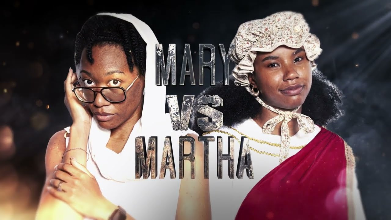 MARY vs MARTHA | BIBLE BARS II