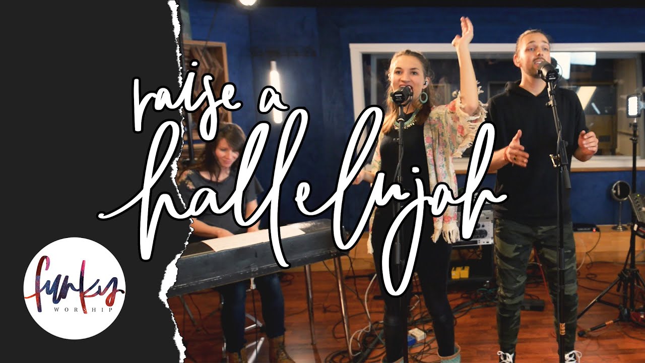 Raise a Hallelujah | Bethel | Funky Worship | Cover