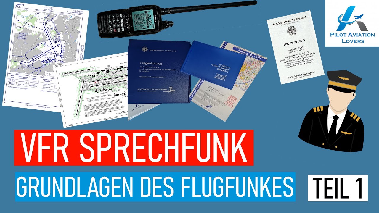VFR Sprechfunkzeugnis BZF/AZF - Flugfunk - Grundlagenwissen (Teil 1) --- Pilotenausbildung
