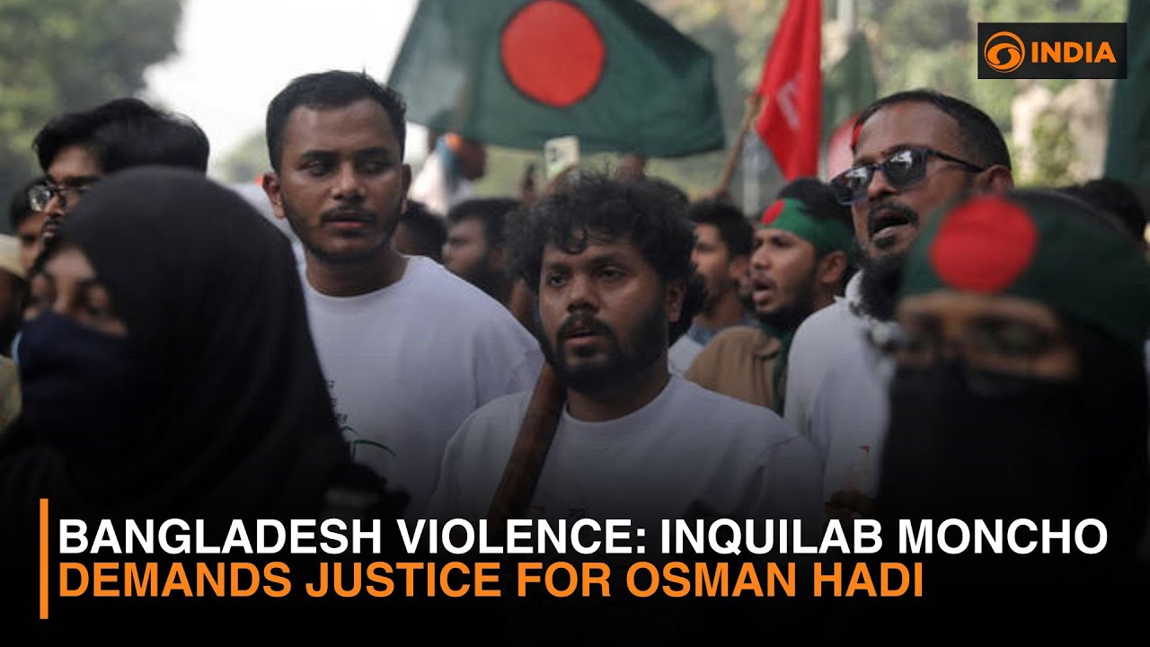 Bangladesh Violence: Inquilab Moncho Demands Justice for Osman Hadi