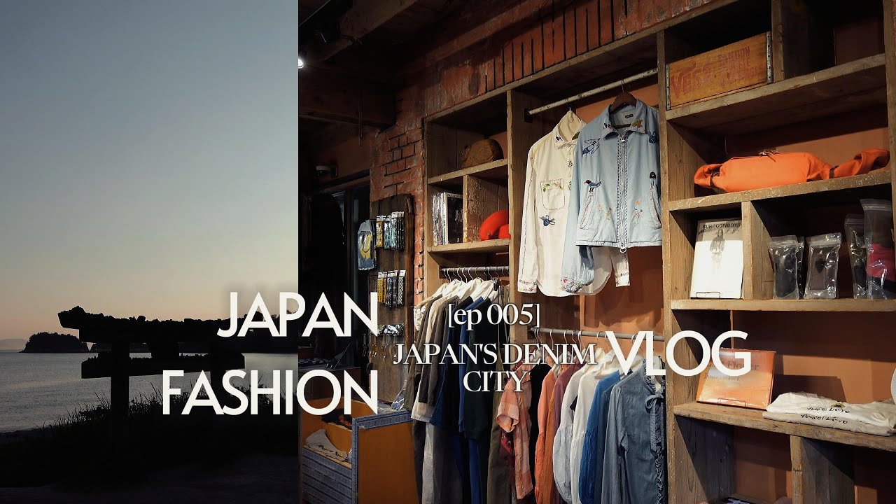 Japan&rsquo;s Denim City, Japan Fashion Vlog #5(Kapital, CDG, Needles, Undercover, Visvim, Issey, Sacai)