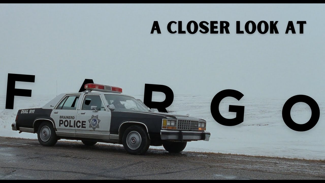 Fargo (1996) - An In-Depth Analysis