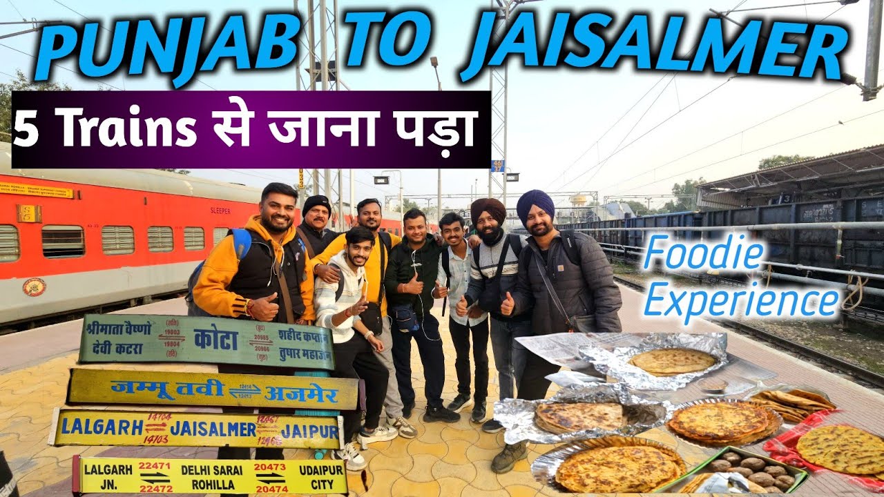 Mandovi Express jaisa Foodie Experience Mila... Punjab to Jaisalmer journey in 5 Trains 