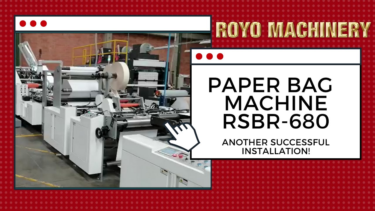 Another Successful Installation - Paper Bag Making Machine RSBR-680
