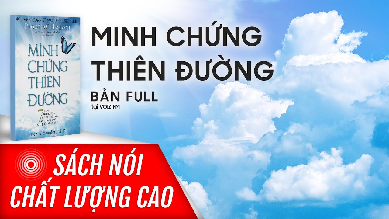 Sách nói Minh Chứng Thiên Đường - Eben Alexander | Voiz FM