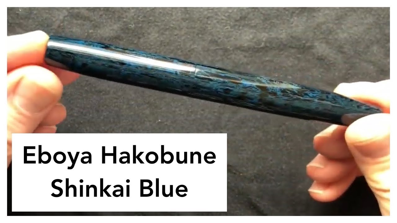 Eboya Hakobune Fountain Pen - Unboxing and First Impressions Review