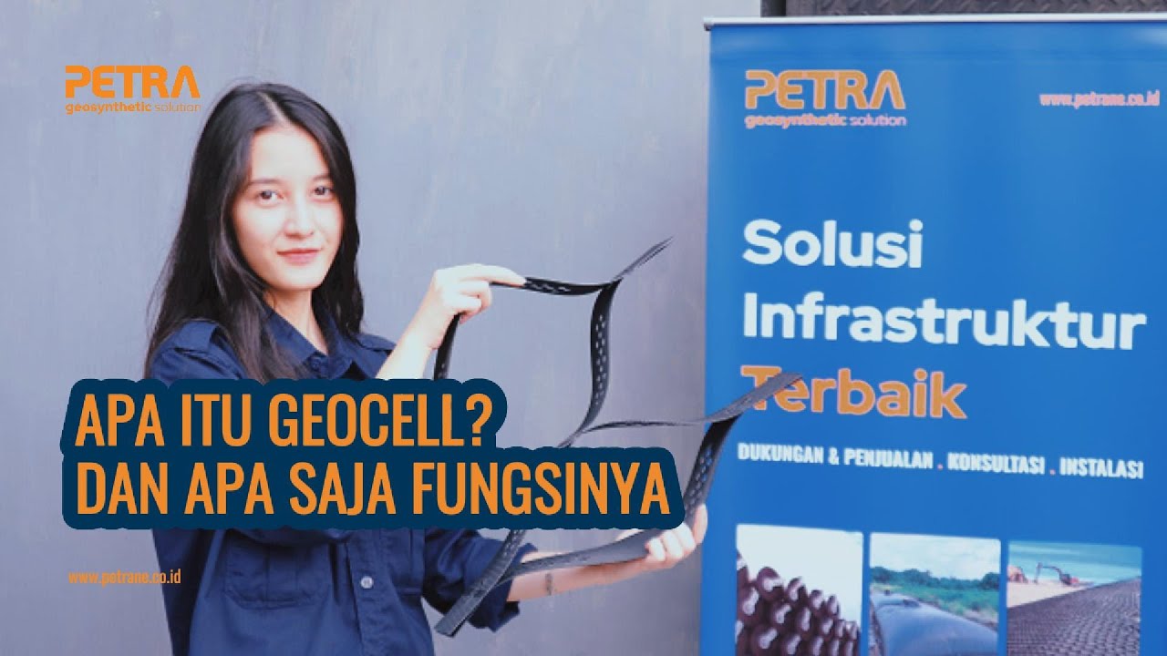 APA ITU GEOCELL DAN APA SAJA FUNGSINYA